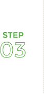 STEP 03